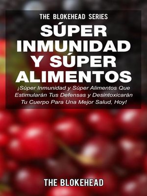 cover image of ¡Súper Inmunidad y Súper Alimentos!